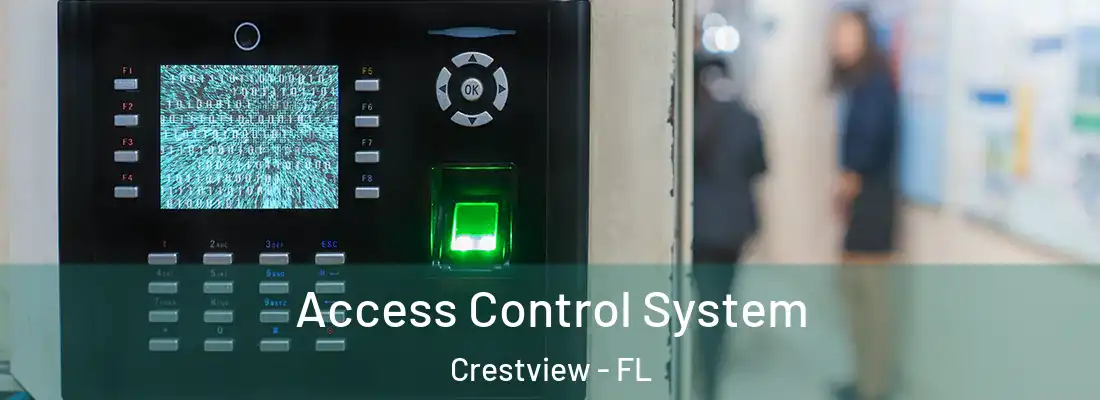 Access Control System Crestview - FL