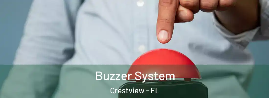 Buzzer System Crestview - FL