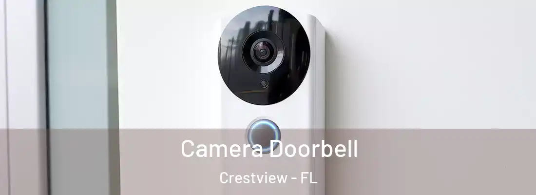 Camera Doorbell Crestview - FL