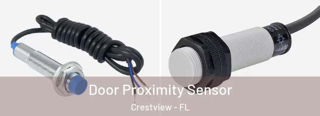 Door Proximity Sensor Crestview - FL
