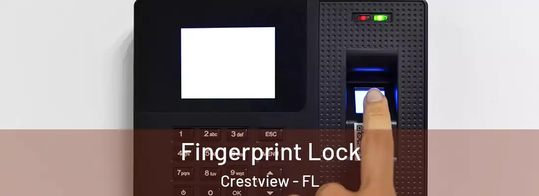 Fingerprint Lock Crestview - FL