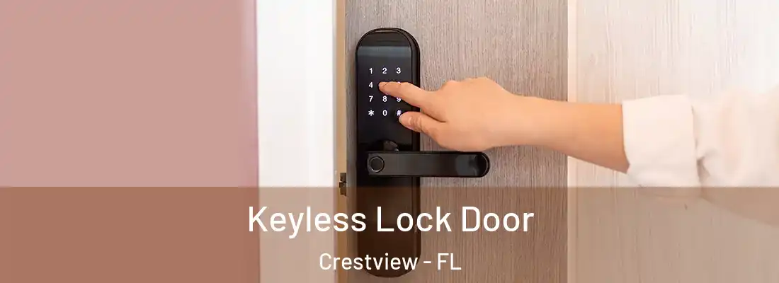 Keyless Lock Door Crestview - FL