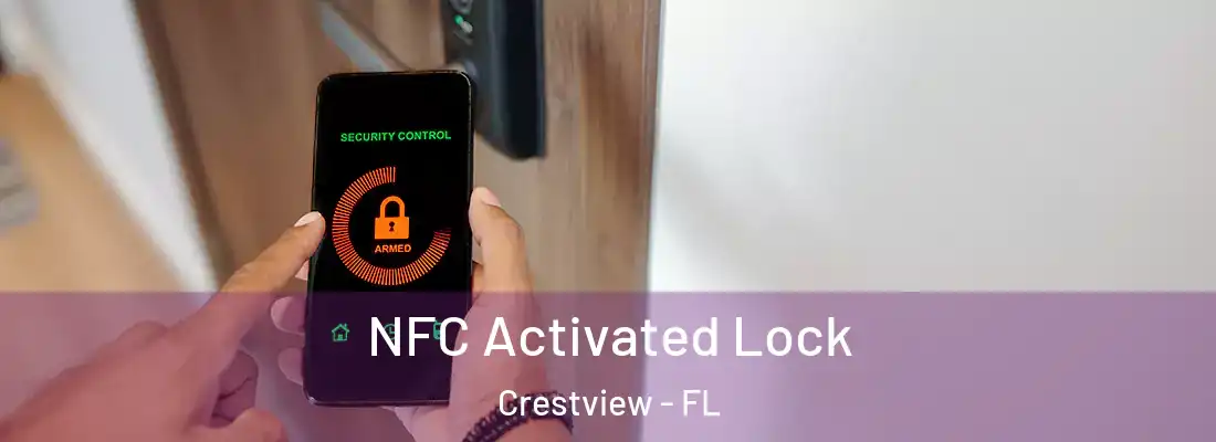 NFC Activated Lock Crestview - FL
