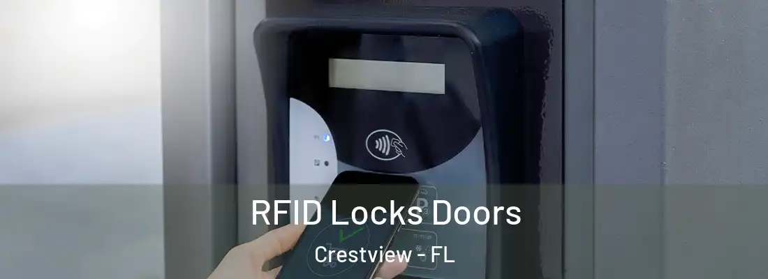 RFID Locks Doors Crestview - FL